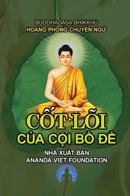 Cốt LÃµi Của Cội Bồ Đề