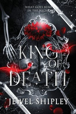 King of Death: What Goes Bump in the Night