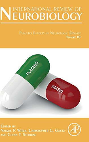Placebo Effects in Neurologic Disease (Volume 153) (International Review of Neurobiology, Volume 153)