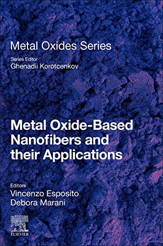 Metal Oxide-Based Nanofibers and Their Applications (Metal Oxides)