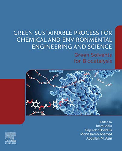 Green Sustainable Process for Chemical and Environmental Engineering and Science: Green Solvents for Biocatalysis