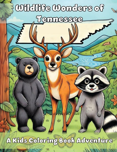 Wildlife Wonders of Tennessee: A Kids Coloring Book Adventure