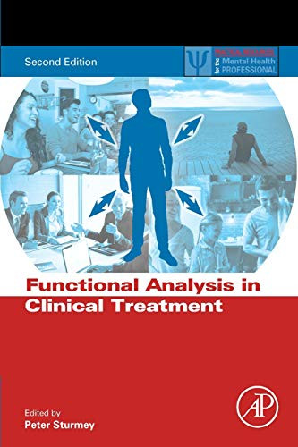 Functional Analysis in Clinical Treatment (Practical Resources for the Mental Health Professional)