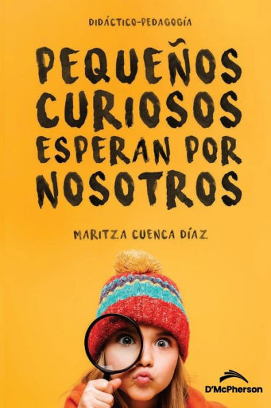 PequeÃ±os curiosos esperan por nosotros