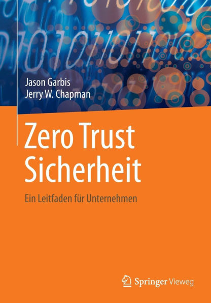 Zero Trust Sicherheit: Ein Leitfaden Für Unternehmen