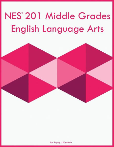 NES 201 Middle Grades English Language Arts