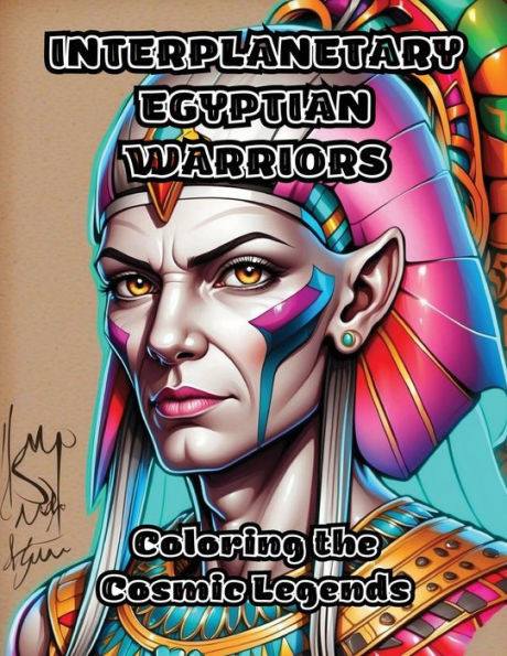 Interplanetary Egyptian Warriors: Coloring the Cosmic Legends