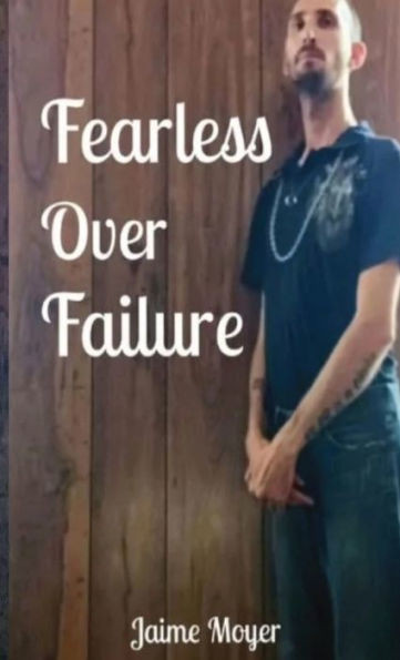 Fearless Over Failure Large Print