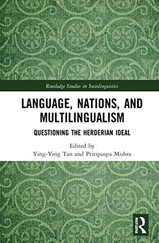 Language, Nations, and Multilingualism (Routledge Studies in Sociolinguistics)