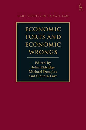 Economic Torts and Economic Wrongs (Hart Studies in Private Law)