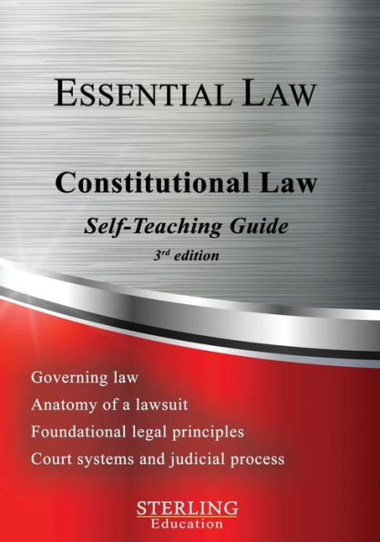 Constitutional Law: Essential Law Self Teaching Guide