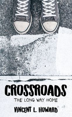 Crossroads: The Long Way Home