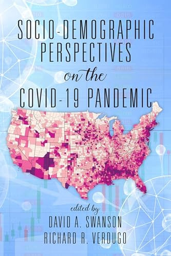 Socio-Demographic Perspectives on the Covid-19 Pandemic