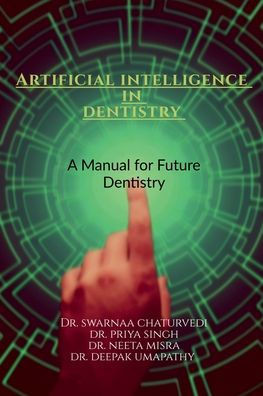 Artificial intelligence in Dentistry