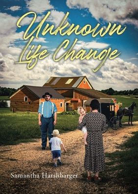 Unknown Life Change