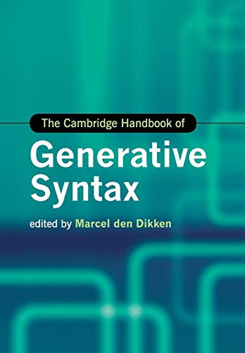 The Cambridge Handbook of Generative Syntax (Cambridge Handbooks in Language and Linguistics)