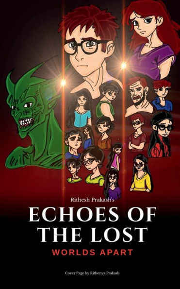 Echoes of the Lost: Worlds Apart: Friends Divided, Enemy Unbound