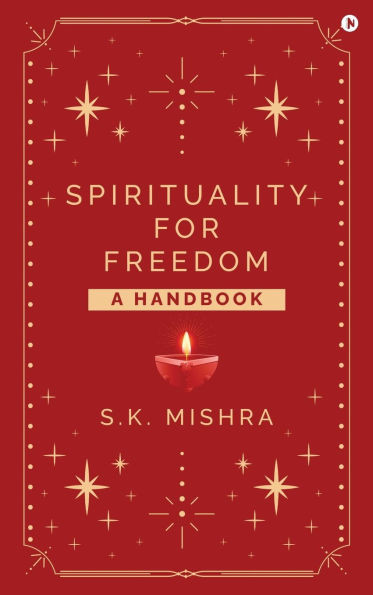 Spirituality - For Freedom: A Handbook