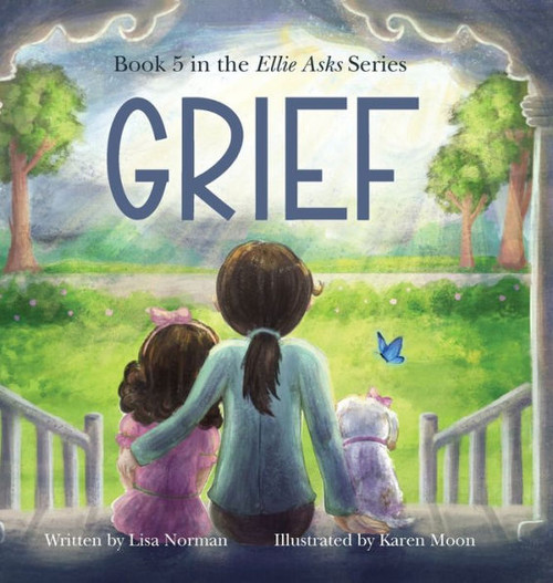 Grief: Book 5 in the ""Ellie Asks"" series Large Print