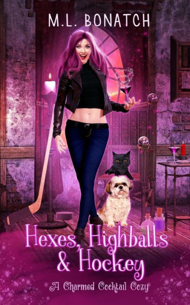 Hexes, Highballs & Hockey: A Charmed Cocktail Cozy