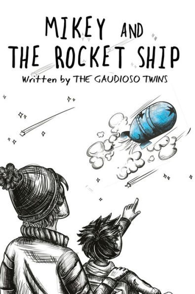 Mikey and the Rocket Ship