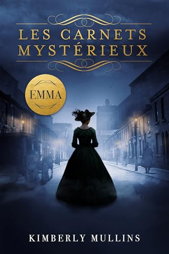 Les Carnets MystÃ©rieux Emma