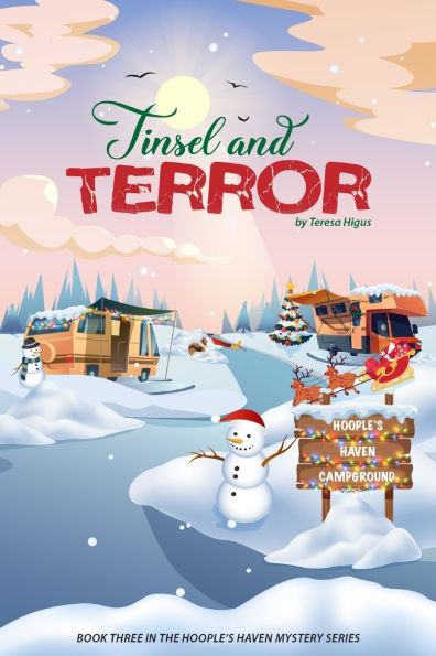 Tinsel and Terror: Book Three of the Hoople's Haven Mysteries