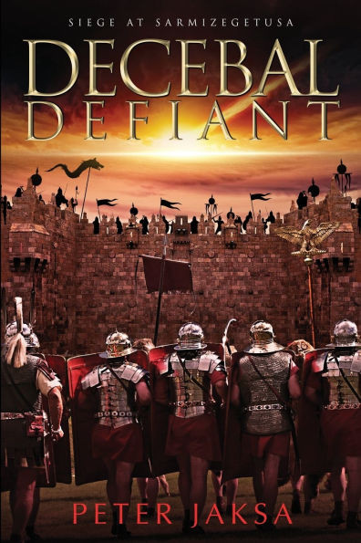 Decebal Defiant: Siege at Sarmizegetusa