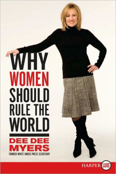 Why Women Should Rule the World LP: A Memoir Large Print