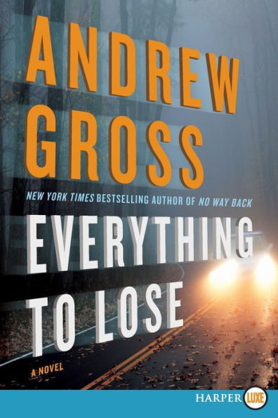 Everything to Lose Large Print