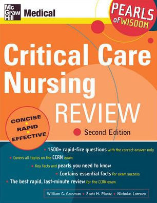 Critical Care Nursing Review: Pearls of Wisdom, Second Edition