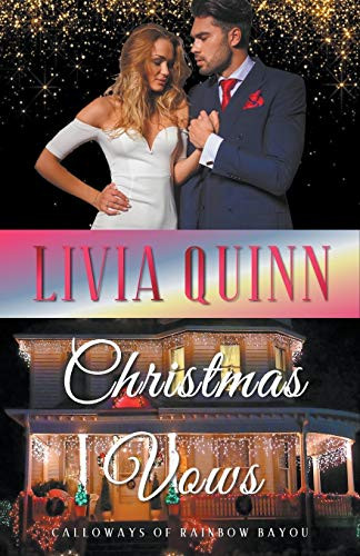 Christmas Vows (Calloways of Rainbow Bayou)