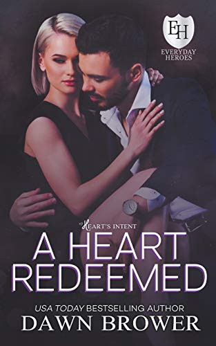 A Heart Redeemed (Heart's Intent)
