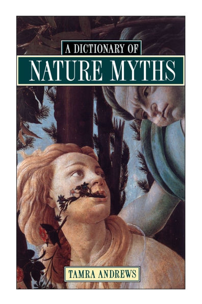 A Dictionary of Nature Myths