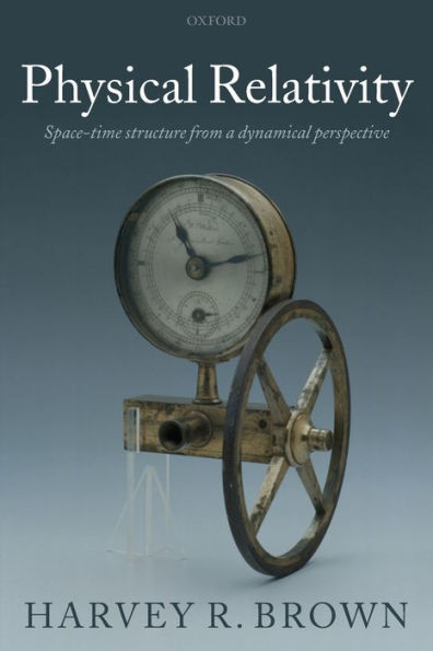 Physical Relativity: Space-Time Structure from a Dynamical Perspective