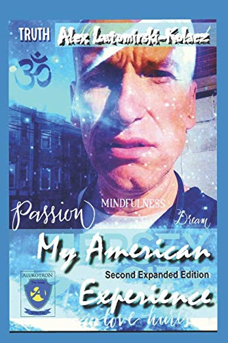 My American Experience - Revised: Second Expanded Edition