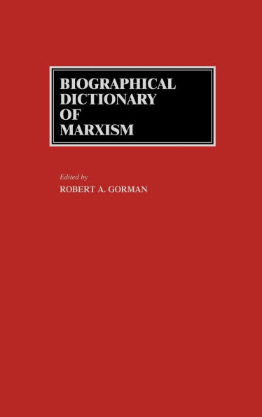Biographical Dictionary of Marxism