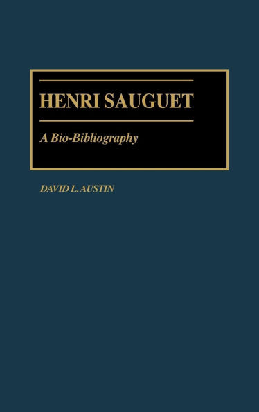 Henri Sauguet: A Bio-Bibliography