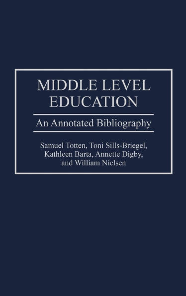 Middle Level Education: An Annotated Bibliography