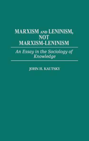 Marxism and Leninism