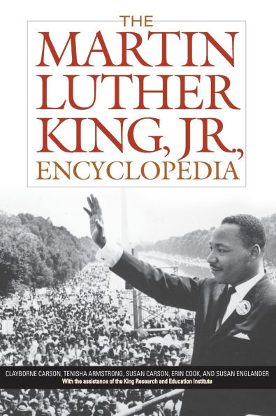 The Martin Luther King, Jr., Encyclopedia
