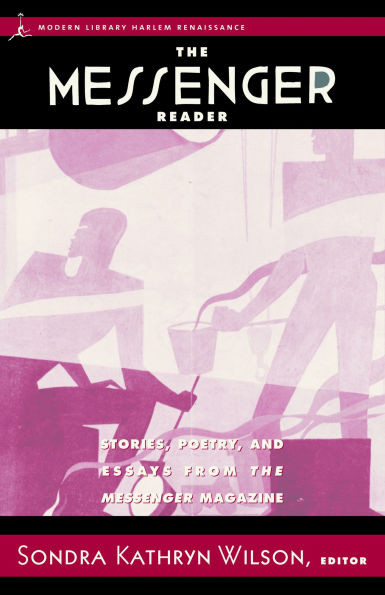 The Messenger Reader: Stories, Poetry, and Essays from the Messenger Magazine