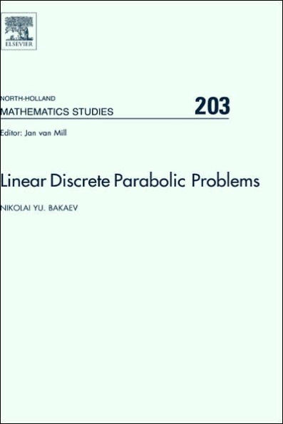 Linear Discrete Parabolic Problems: Volume 203