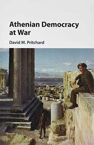 Athenian Democracy at War