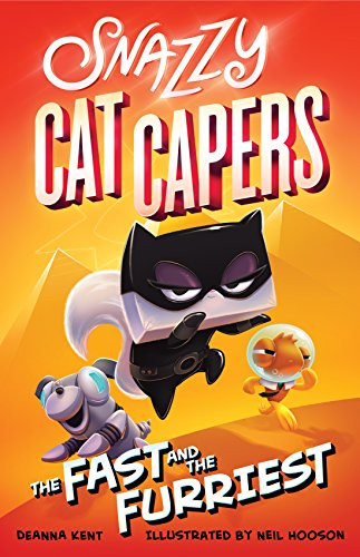 Snazzy Cat Capers: The Fast and the Furriest (Snazzy Cat Capers, 2)