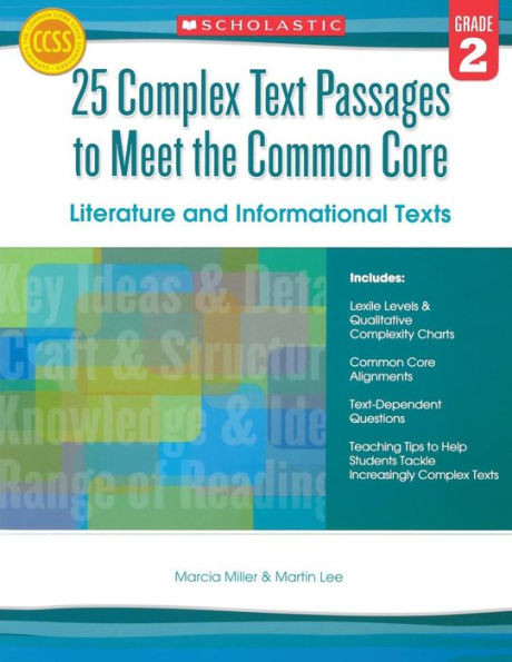 25 Complex Text Passages to Meet the Common Core: Literature and Informational Texts, Grade 2