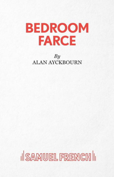 Bedroom Farce - A Comedy