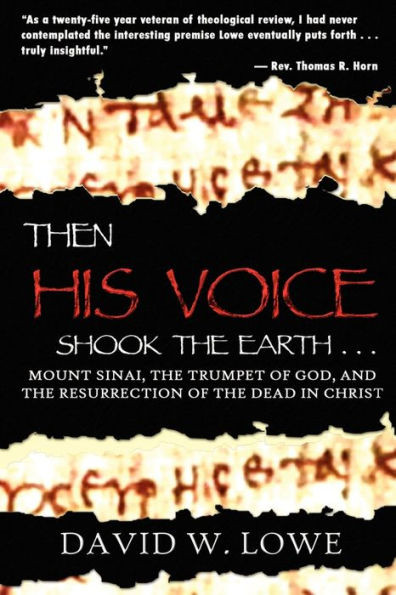 Then His Voice Shook the Earth . . .