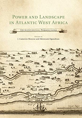 Power and Landscape in Atlantic West Africa