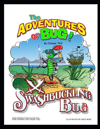 Swashbuckling Bug (The Adventures of Bug)